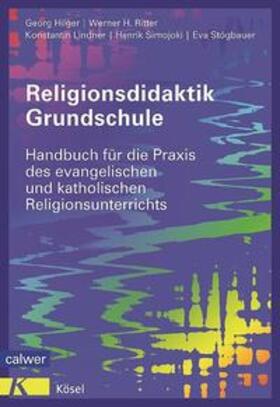 Hilger / Ritter / Lindner |  Religionsdidaktik Grundschule | Buch |  Sack Fachmedien