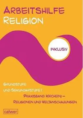 Hauser / Hermann |  Arbeitshilfe Religion inklusiv | Buch |  Sack Fachmedien