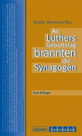 Biermann-Rau |  An Luthers Geburtstag brannten die Synagogen | eBook | Sack Fachmedien