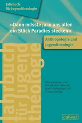 Dieterich / Rothgangel / Schlag |  "Dann müsste ja in uns allen ein Stück Paradies stecken" | eBook | Sack Fachmedien