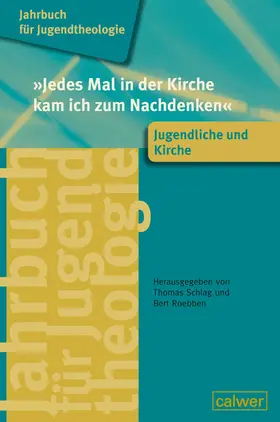Schlag / Roebben |  Jahrbuch für Jugendtheologie Band 4: »Jedes Mal in der Kirche kam ich zum Nachdenken« | eBook | Sack Fachmedien