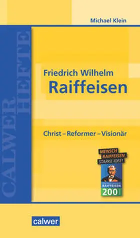 Klein |  Friedrich Wilhelm Raiffeisen | Buch |  Sack Fachmedien
