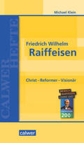 Klein |  Friedrich Wilhelm Raiffeisen | Buch |  Sack Fachmedien