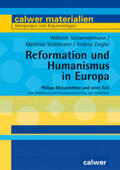 Schwendemann / Stahlmann / Ziegler |  Reformation und Humanismus in Europa | Buch |  Sack Fachmedien