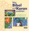 Augst / Kaloudis / Oeger |  Was Bibel und Koran erzählen | Buch |  Sack Fachmedien