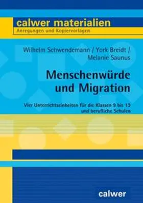 Schwendemann / Breidt / Saunus |  Menschenwürde und Migration | Buch |  Sack Fachmedien