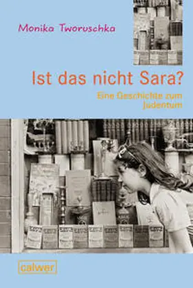 Tworuschka |  Ist das nicht Sara? | Buch |  Sack Fachmedien