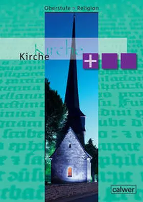 Großklaus / Rupp / Imkampe |  Oberstufe Religion Neu - Kirche plus | Buch |  Sack Fachmedien
