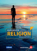 Dieterich / Großklaus / Imkampe |  Kursbuch Religion Sekundarstufe II - Ausgabe 2021 | Buch |  Sack Fachmedien