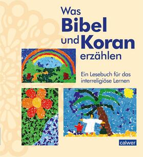 Augst / Kaloudis / Öger-Tunc | Was Bibel und Koran erzählen | E-Book | sack.de
