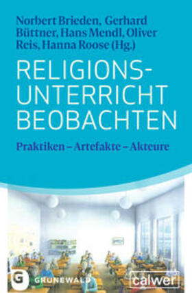 Brieden / Büttner / Mendl |  Religionsunterricht beobachten | Buch |  Sack Fachmedien