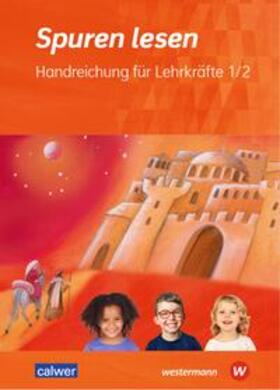 Altmann / Freudenberger-Lötz / Altrock v. |  Spuren lesen 1/2 - Ausgabe 2023 für die Grundschule | Buch |  Sack Fachmedien