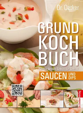 Oetker |  Grundkochbuch - Einzelkapitel Saucen und Dips | eBook | Sack Fachmedien