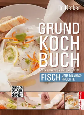 Oetker |  Grundkochbuch - Einzelkapitel Fisch und Meeresfrüchte | eBook | Sack Fachmedien