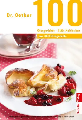 100 Ofengerichte - Süße Mahlzeiten | E-Book | www.sack.de