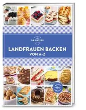 Oetker |  Landfrauen Backen von A - Z | Buch |  Sack Fachmedien