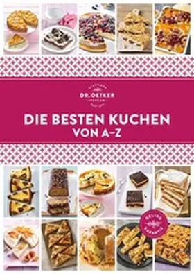 Oetker |  Die besten Kuchen von A-Z | eBook | Sack Fachmedien