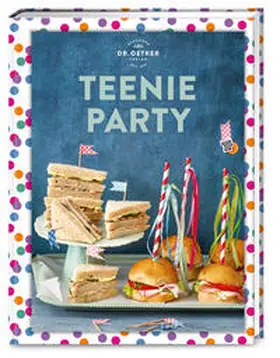 Oetker |  Teenie Party | Buch |  Sack Fachmedien