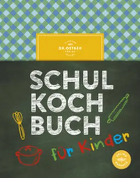 Schulkochbuch für Kinder | E-Book | www.sack.de