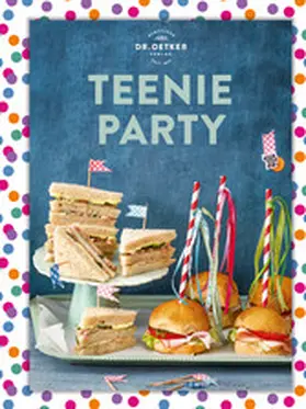 Oetker |  Teenie Party | eBook | Sack Fachmedien