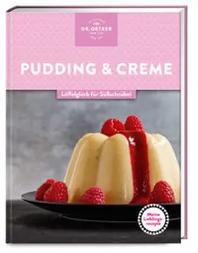 Oetker | Meine Lieblingsrezepte: Pudding & Creme | Buch | 978-3-7670-1887-7 | www.sack.de