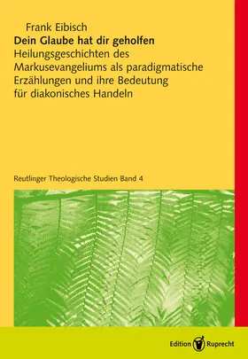 Eibisch |  Dein Glaube hat dir geholfen | Buch |  Sack Fachmedien
