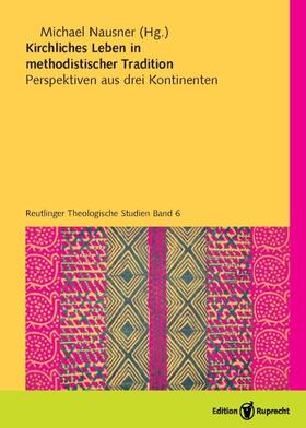 Abrahams / Nausner / Dube | Kirchliches Leben in methodistischer Tradition | Buch | 978-3-7675-7130-3 | sack.de