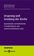 Neumann / Hardt / Stolze |  Ursprung und Sendung der Kirche | Buch |  Sack Fachmedien