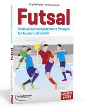 Meinhardt / Juszczak | Futsal | Buch | 978-3-7679-1210-6 | sack.de
