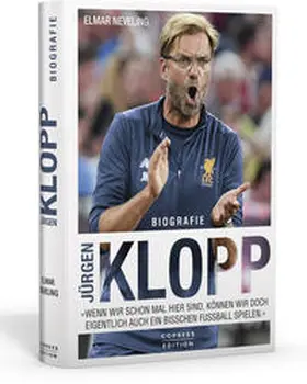 Neveling |  Jürgen Klopp - Biografie | Buch |  Sack Fachmedien