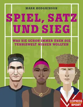 Hodgkinson |  Spiel, Satz und Sieg | Buch |  Sack Fachmedien