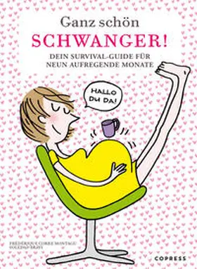 Corre Montagu |  Ganz schön schwanger | Buch |  Sack Fachmedien