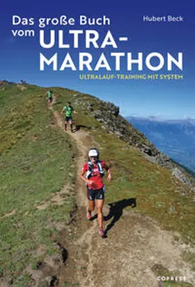 Beck |  Das große Buch vom Ultramarathon | Buch |  Sack Fachmedien