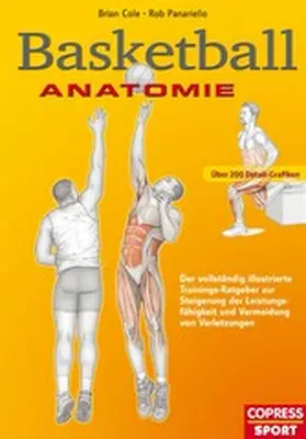 Cole / Panariello |  Basketball Anatomie | eBook | Sack Fachmedien