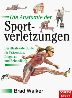 Walker |  Die Anatomie der Sportverletzungen | eBook | Sack Fachmedien