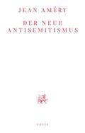 Améry |  Der neue Antisemitismus | eBook | Sack Fachmedien