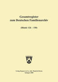 Gessner |  Deutsches Familienarchiv. Ein genealogisches Sammelwerk | Buch |  Sack Fachmedien