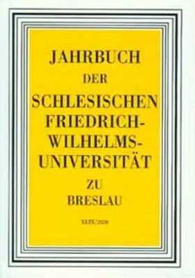 Baumgart / Bergerhausen / Borchardt |  Jahrbuch der Schlesischen Universität zu Breslau XLIX/2008 | Buch |  Sack Fachmedien