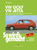 Etzold |  VW Golf 9/74 bis 8/83, Scirocco von 3/74 bis 4/81, Jetta von 8/79 bis 12/83 | Buch |  Sack Fachmedien