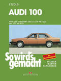 Etzold |  Audi 100 und Avant 05/77 bis 08/82 | Buch |  Sack Fachmedien