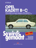 Etzold |  Opel Kadett B + C | Buch |  Sack Fachmedien