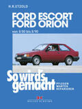 Etzold |  Ford Escort, Ford Orion 8/80 bis 8/90 | Buch |  Sack Fachmedien