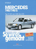 Etzold |  So wird's gemacht. Mercedes 190/190 E | Buch |  Sack Fachmedien