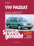 Etzold |  So wird's gemacht. VW Passat. Limousine von 4/88 bis 9/96. Variant von 6/88 bis 5/97 | Buch |  Sack Fachmedien