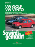 Etzold |  So wird's gemacht. VW Golf Limousine von 9/91 bis 8/97, Golf Variant von 9/93 bis 12/98, Vento von 2/92 bis 8/97 | Buch |  Sack Fachmedien