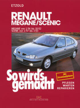 Etzold |  So wird's gemacht. Renault Megane, Coach, Classic ab 1/96 | Buch |  Sack Fachmedien