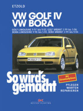 Etzold |  So wird's gemacht. VW Golf IV / VW Bora | Buch |  Sack Fachmedien