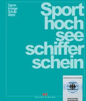 Damm / Irminger / Harald Schultz |  Sporthochseeschifferschein | Buch |  Sack Fachmedien