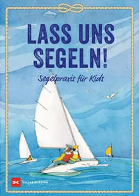 Myatt |  Lass uns segeln! | Buch |  Sack Fachmedien