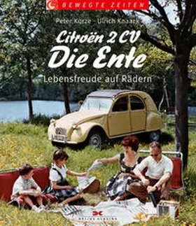 Knaack / Kurze |  Citroën 2CV – Die Ente | Buch |  Sack Fachmedien